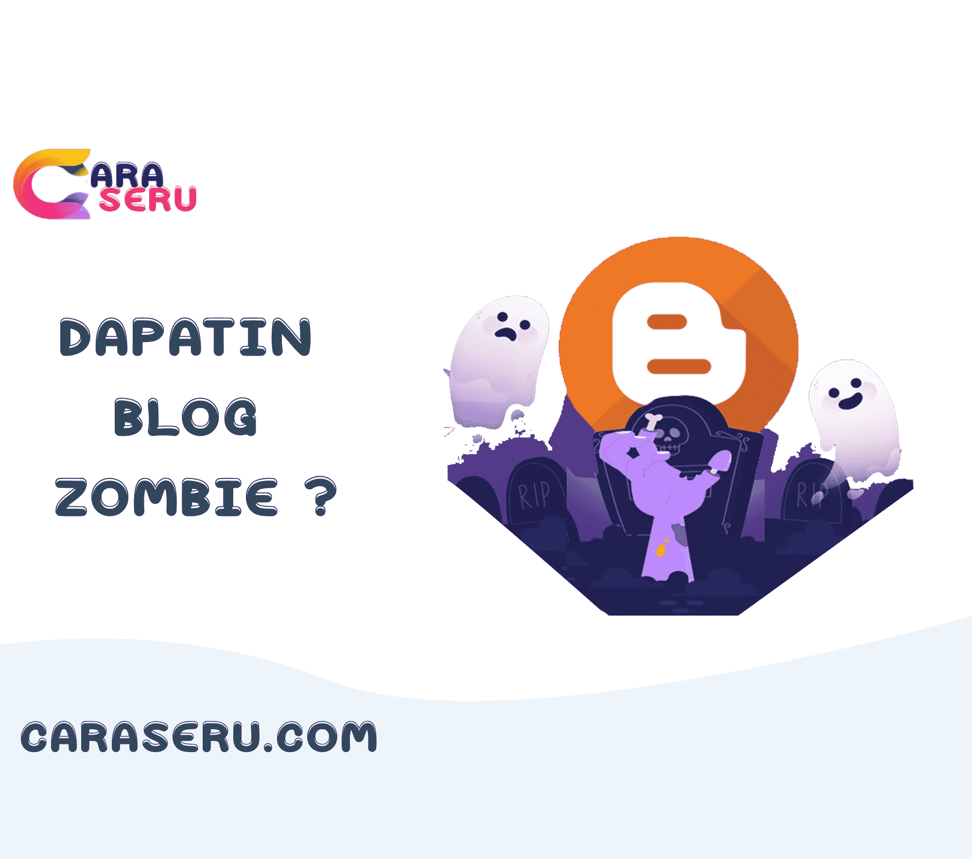 Cara Mencari Blog Zombie